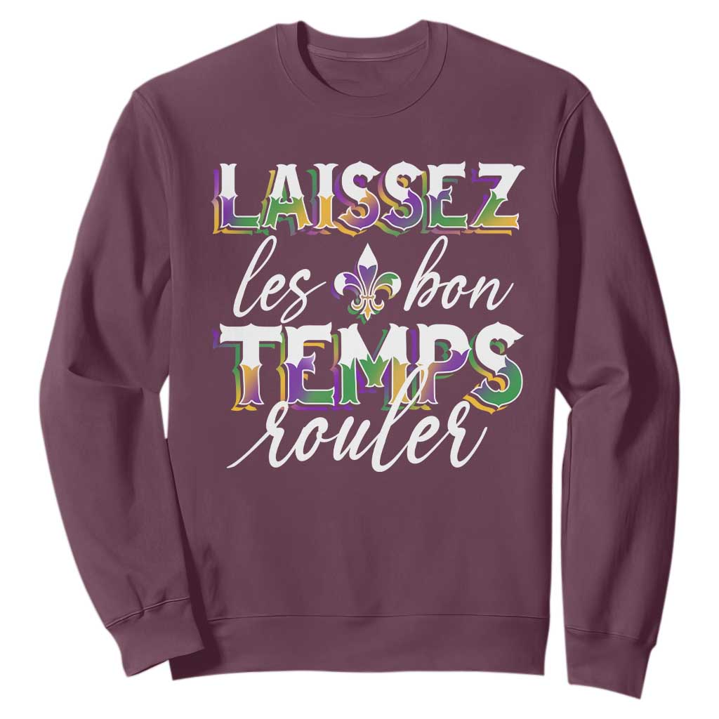 Mardi Gras Sweatshirt Laissez Les Bon Temps Rouler TS09 Maroon Print Your Wear