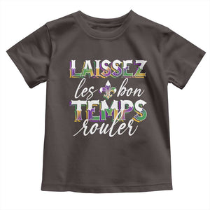 Mardi Gras Toddler T Shirt Laissez Les Bon Temps Rouler TS09 Dark Chocolate Print Your Wear