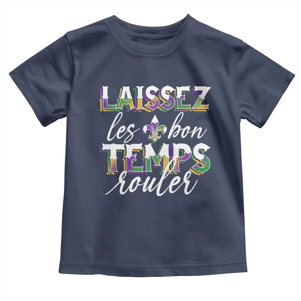 Mardi Gras Toddler T Shirt Laissez Les Bon Temps Rouler TS09 Navy Print Your Wear