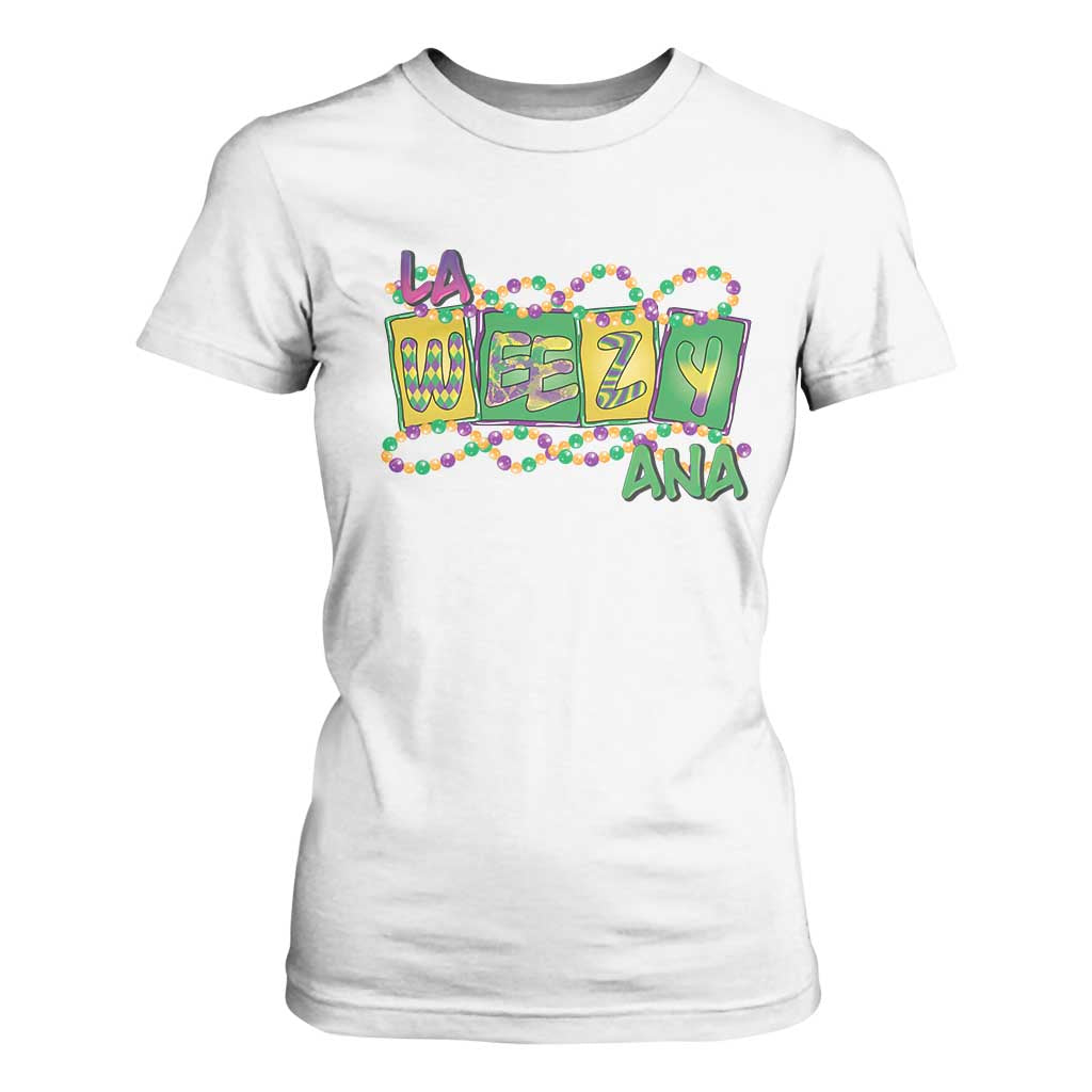 Mardi Gras La Weezy Ana T Shirt For Women TS09 White Print Your Wear