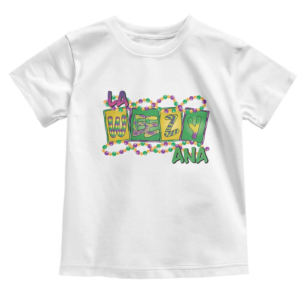 Mardi Gras La Weezy Ana Toddler T Shirt TS09 White Print Your Wear