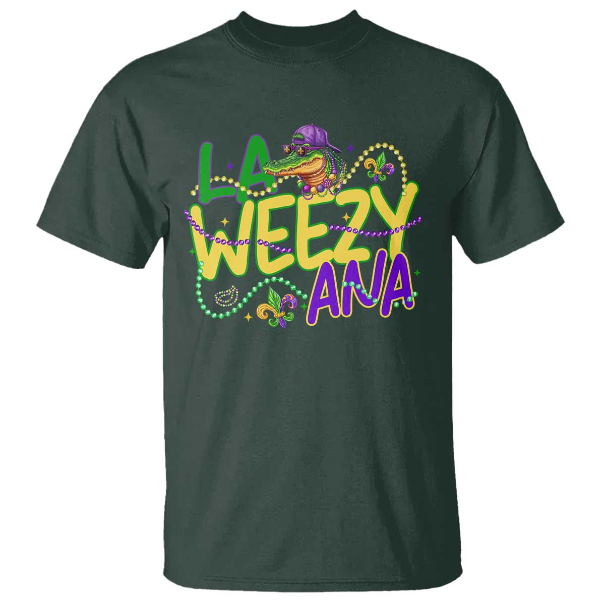 Mardi Gras T Shirt La Weezy Ana Hip Hop Aligator Louisiana TS09 Dark Forest Green Print Your Wear