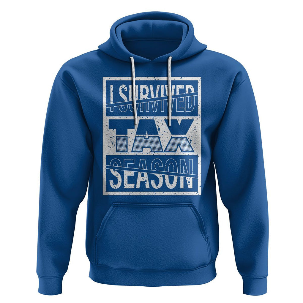 Funny Accountant Hoodie I Survived Tax Season TS09 Royal Blue Printyourwear