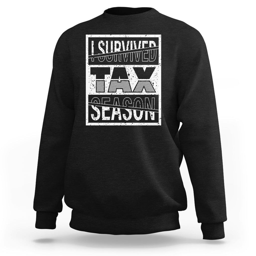 Funny Accountant Sweatshirt I Survived Tax Season TS09 Black Printyourwear
