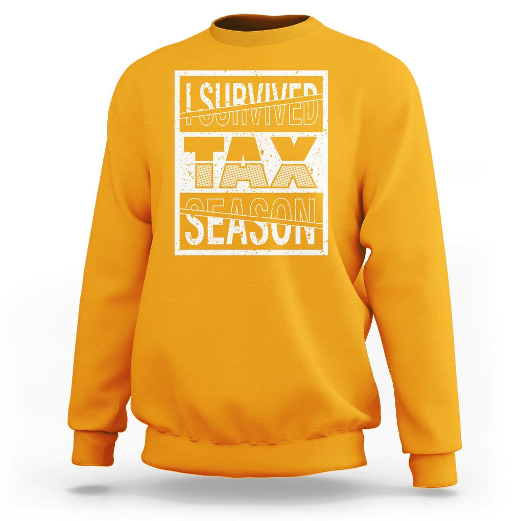 Funny Accountant Sweatshirt I Survived Tax Season TS09 Gold Printyourwear