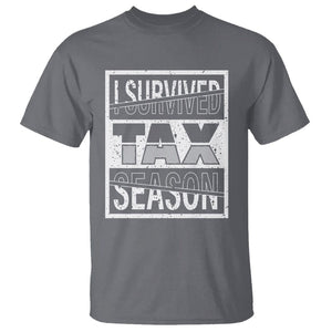 Funny Accountant T Shirt I Survived Tax Season TS09 Charcoal Printyourwear