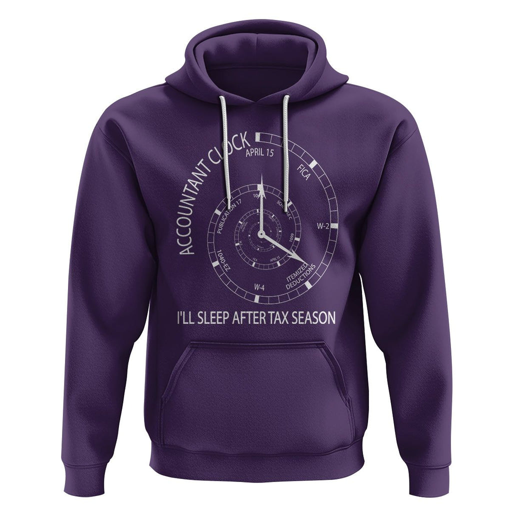 Funny Accountant Clock Hoodie I'll Sleep After Tax Season TS09 Purple Printyourwear