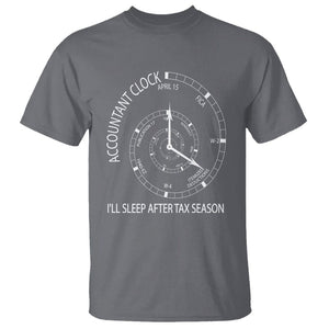 Funny Accountant Clock T Shirt I'll Sleep After Tax Season TS09 Charcoal Printyourwear
