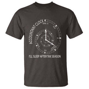 Funny Accountant Clock T Shirt I'll Sleep After Tax Season TS09 Dark Chocolate Printyourwear