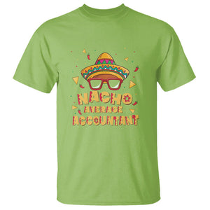 Funny Mexican Nacho Average Accountant T Shirt TS09 Lime Printyourwear