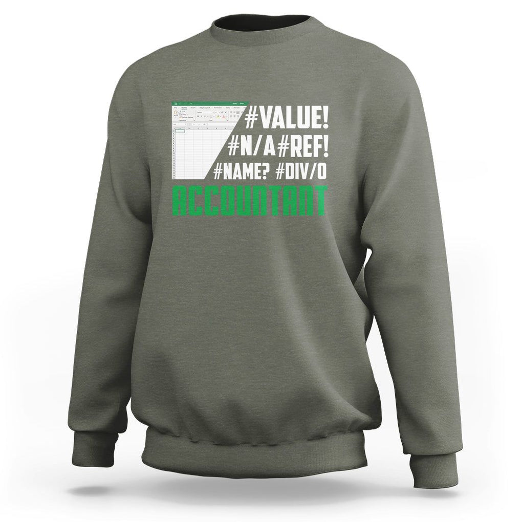 Funny Accountant Errors In Excel Sweatshirt TS09 Military Green Printyourwear