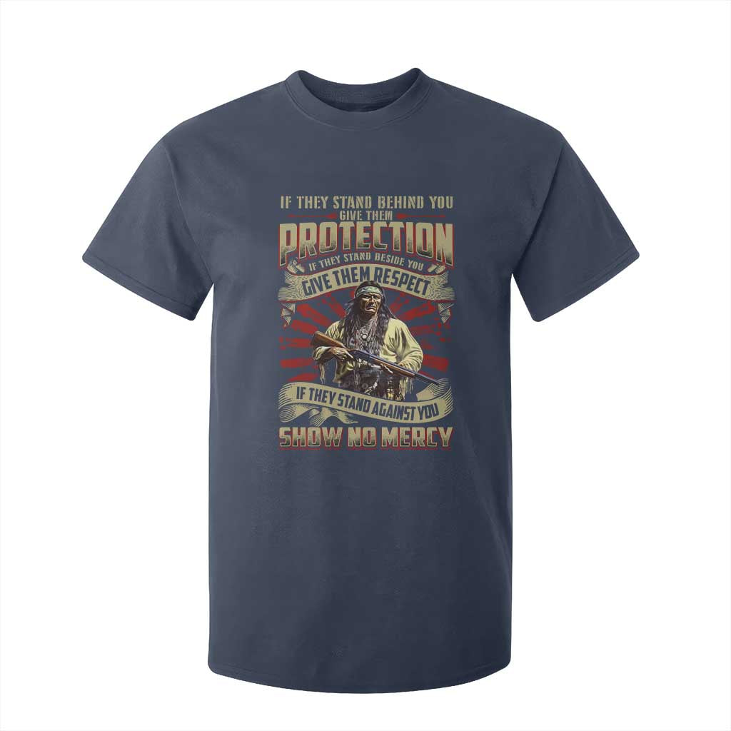 Native American Warrior T Shirt For Kid If They Stand Against You Show No Mercy TS09 Navy Print Your Wear