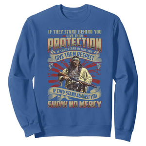 Native American Warrior Sweatshirt If They Stand Against You Show No Mercy TS09 Royal Blue Print Your Wear