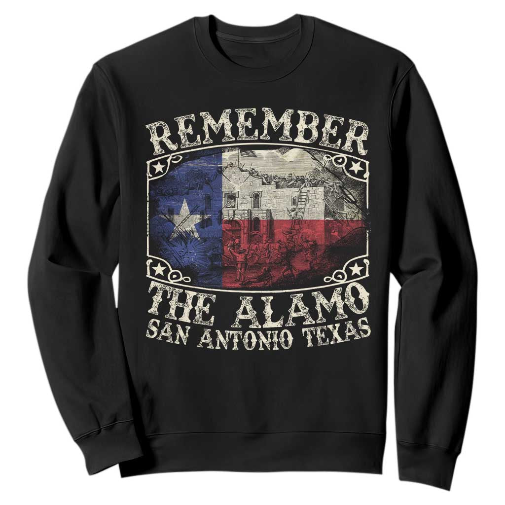 Texas Remember The Alamo Sweatshirt San Antonio Alamo War Texan Flag History Lover TS09 Black Print Your Wear