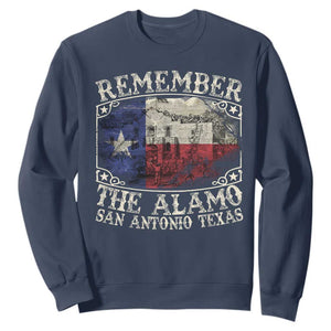 Texas Remember The Alamo Sweatshirt San Antonio Alamo War Texan Flag History Lover TS09 Navy Print Your Wear