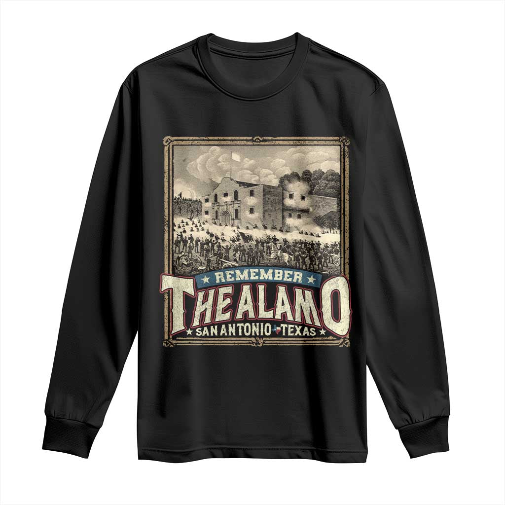 Texas Remember The Alamo Long Sleeve Shirt San Antonio Alamo War History Lover TS09 Black Print Your Wear