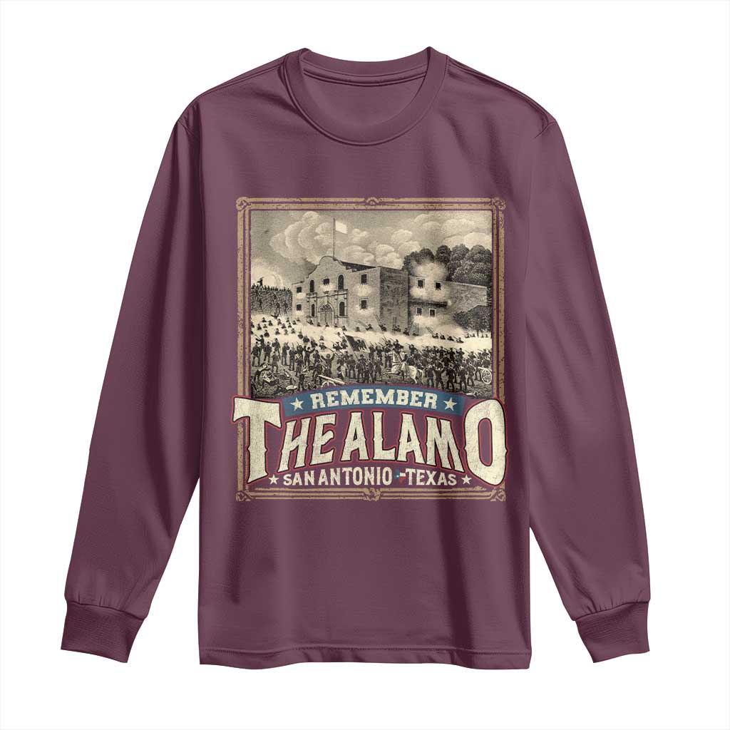 Texas Remember The Alamo Long Sleeve Shirt San Antonio Alamo War History Lover TS09 Maroon Print Your Wear