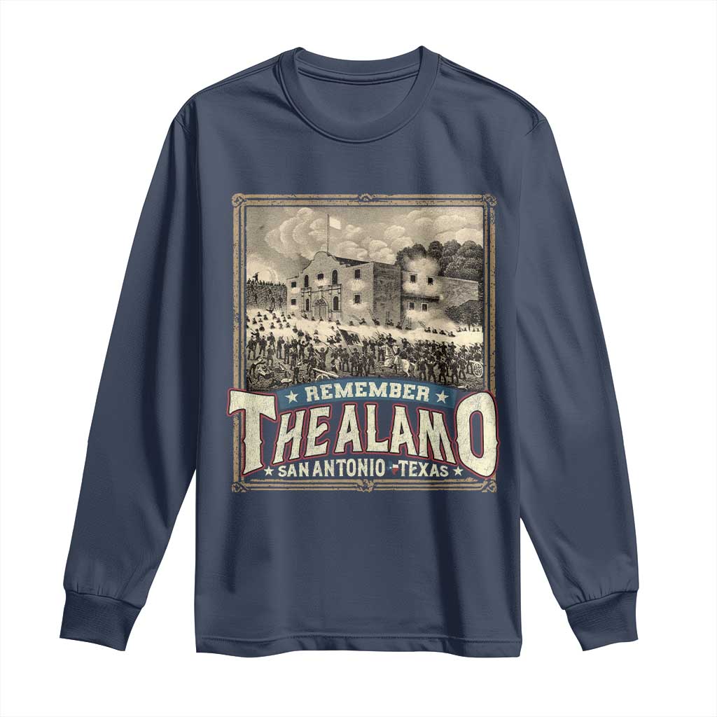 Texas Remember The Alamo Long Sleeve Shirt San Antonio Alamo War History Lover TS09 Navy Print Your Wear