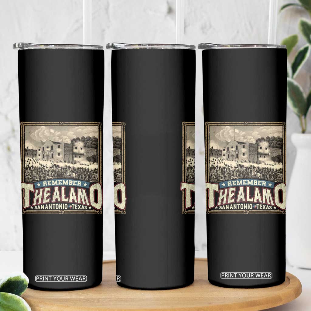 Texas Remember The Alamo Skinny Tumbler San Antonio Alamo War History Lover TS09 Print Your Wear