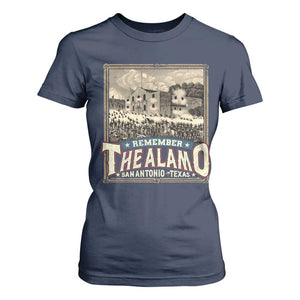 Texas Remember The Alamo T Shirt For Women San Antonio Alamo War History Lover TS09 Navy Print Your Wear