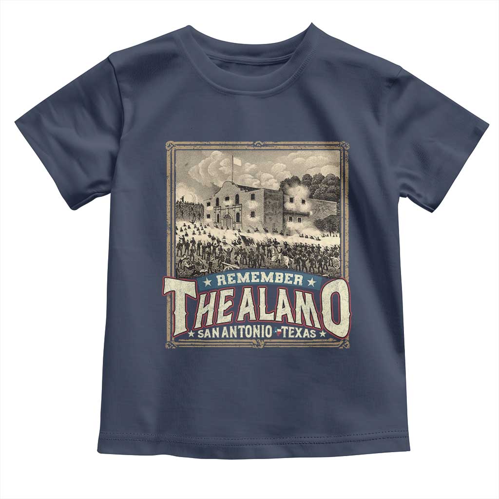 Texas Remember The Alamo Toddler T Shirt San Antonio Alamo War History Lover TS09 Navy Print Your Wear