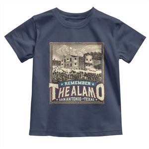 Texas Remember The Alamo Toddler T Shirt San Antonio Alamo War History Lover TS09 Navy Print Your Wear