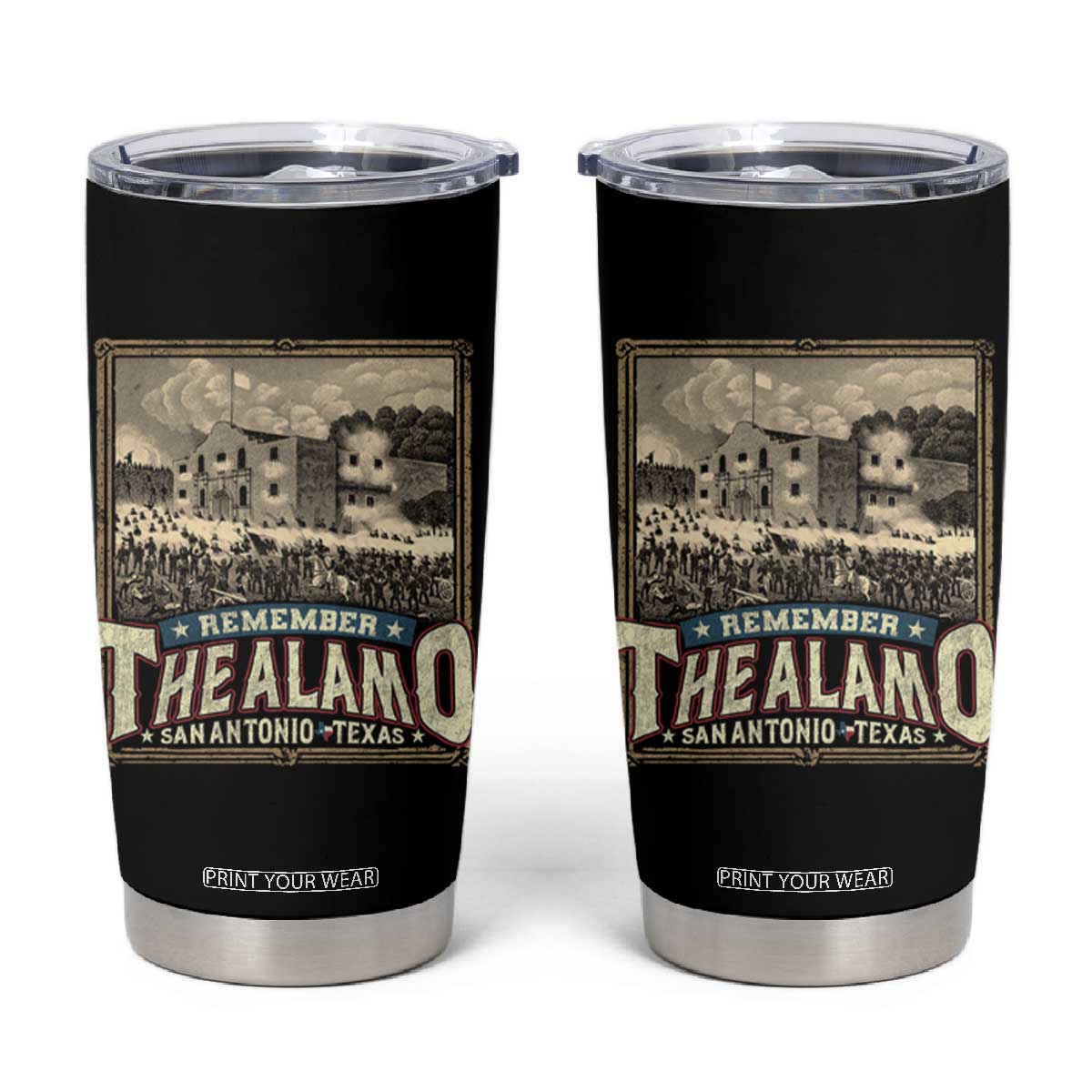 Texas Remember The Alamo Tumbler Cup San Antonio Alamo War History Lover TS09 Black Print Your Wear
