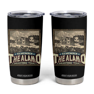 Texas Remember The Alamo Tumbler Cup San Antonio Alamo War History Lover TS09 Black Print Your Wear