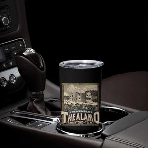 Texas Remember The Alamo Tumbler Cup San Antonio Alamo War History Lover TS09 Print Your Wear