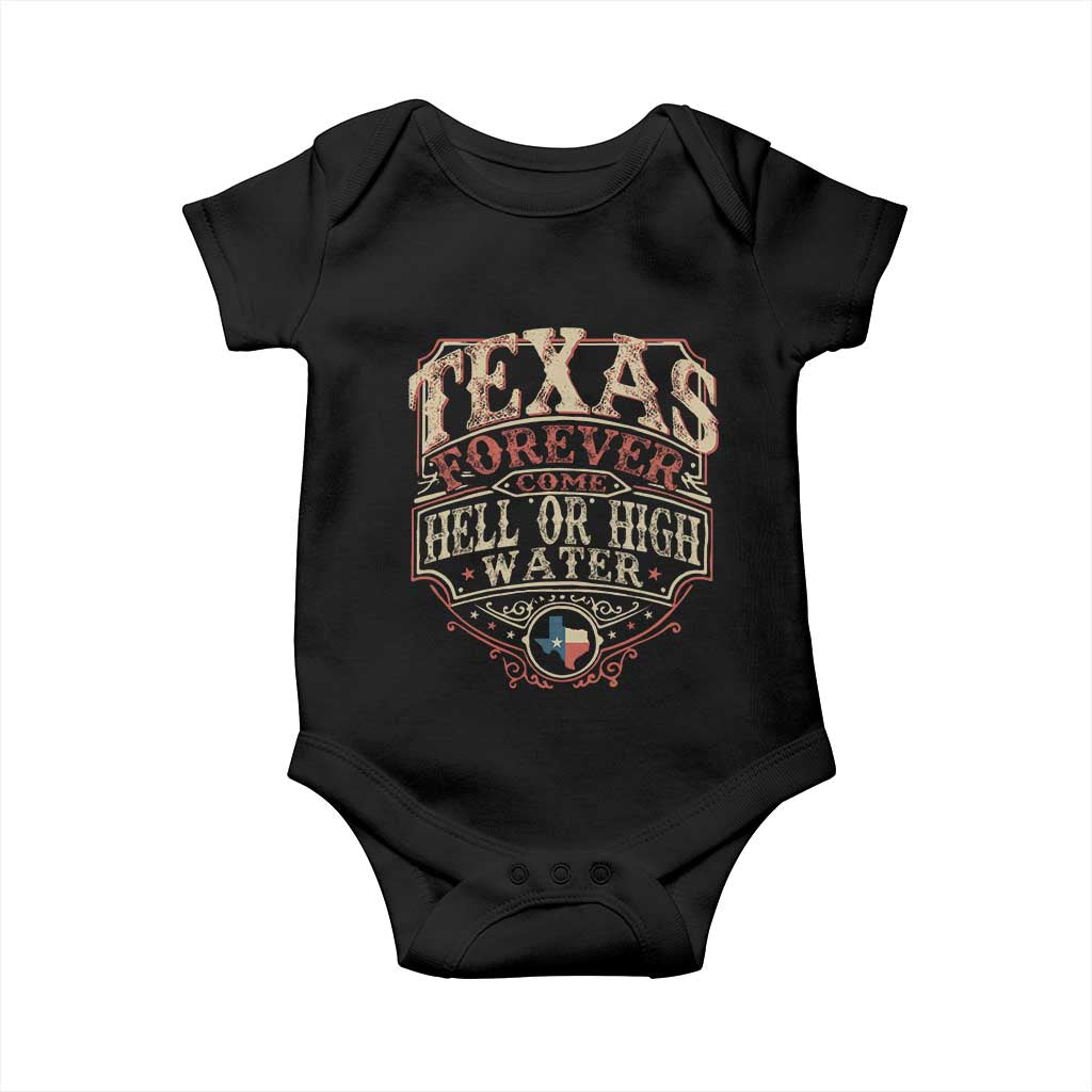 Texas Pride Baby Onesie Forever Come Hell Or High Water Patriotic Texas TS09 Black Print Your Wear