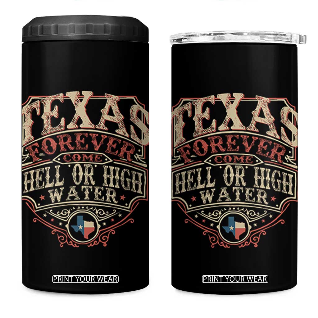 Texas Pride 4 in 1 Can Cooler Tumbler Forever Come Hell Or High Water Patriotic Texas TS09 One Size: 16 oz Black Print Your Wear