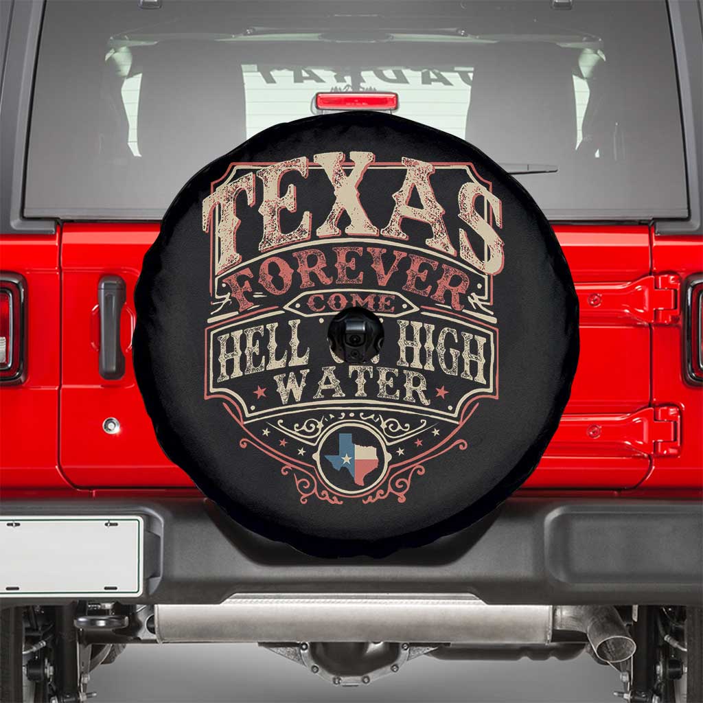 Texas Pride Spare Tire Cover Forever Come Hell Or High Water Patriotic Texas TS09 Black Print Your Wear