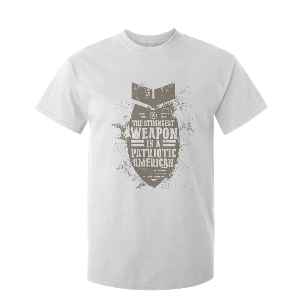 The Strongest Weapon Is A Patriotic T Shirt For Kid TS09 White Print Your Wear