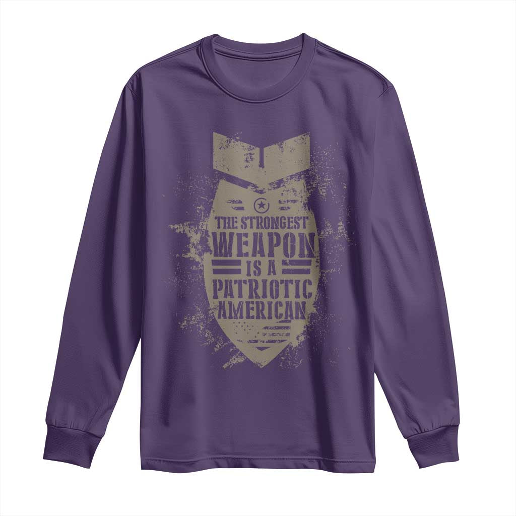 The Strongest Weapon Is A Patriotic Long Sleeve Shirt TS09 Purple Print Your Wear