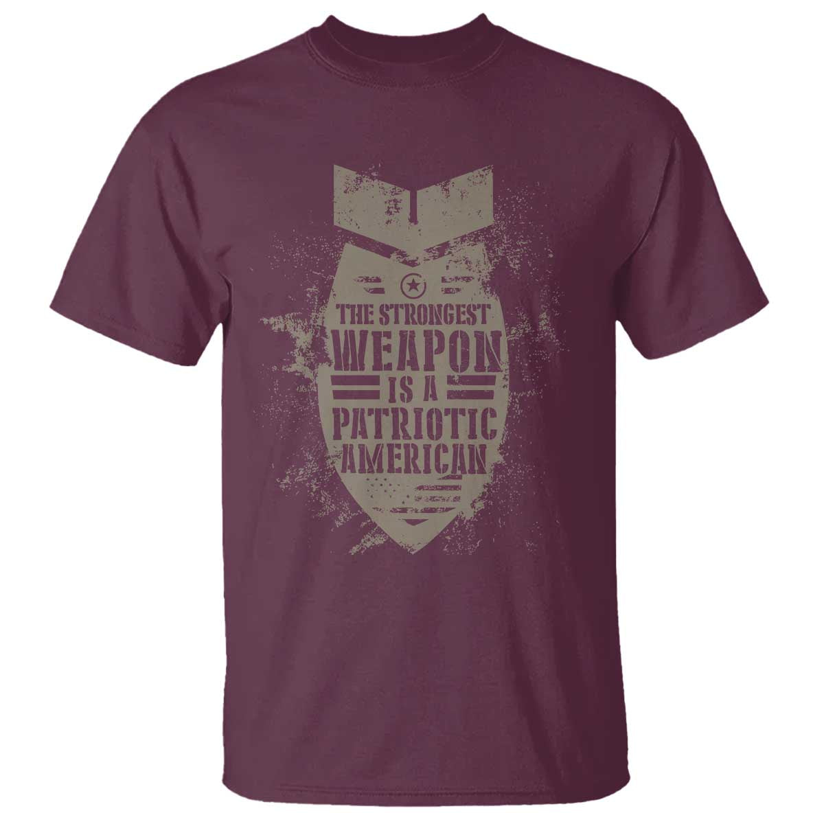 The Strongest Weapon Is A Patriotic T Shirt TS09 Maroon Print Your Wear