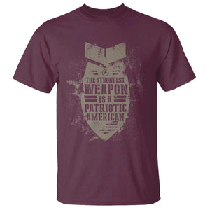 The Strongest Weapon Is A Patriotic T Shirt TS09 Maroon Print Your Wear