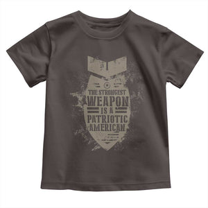 The Strongest Weapon Is A Patriotic Toddler T Shirt TS09 Dark Chocolate Print Your Wear