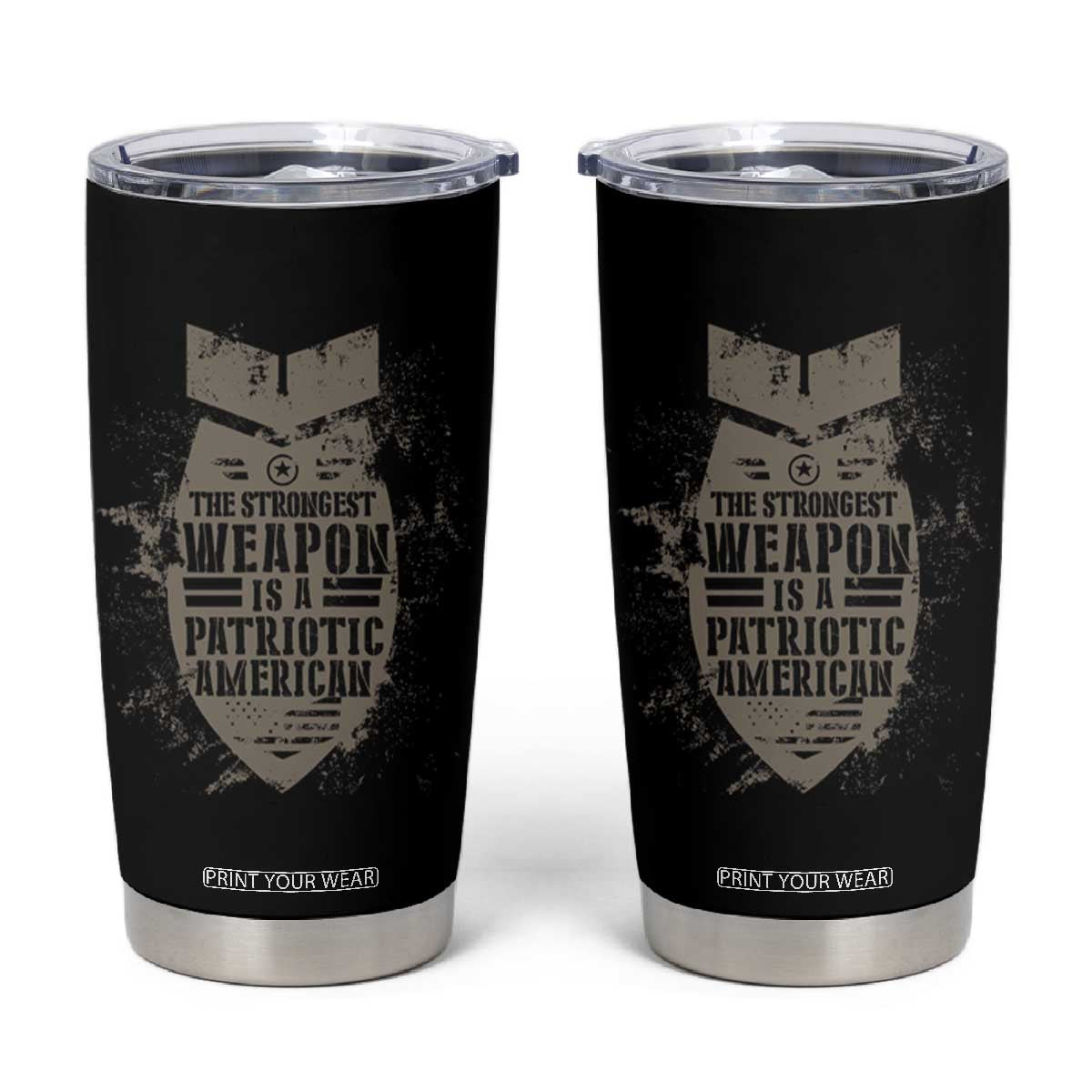 The Strongest Weapon Is A Patriotic Tumbler Cup TS09 Black Print Your Wear