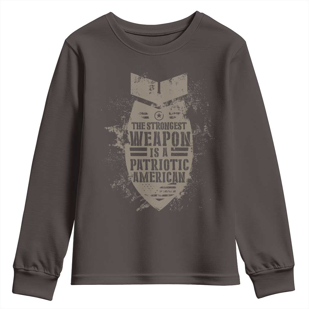 The Strongest Weapon Is A Patriotic Youth Sweatshirt TS09 Dark Chocolate Print Your Wear