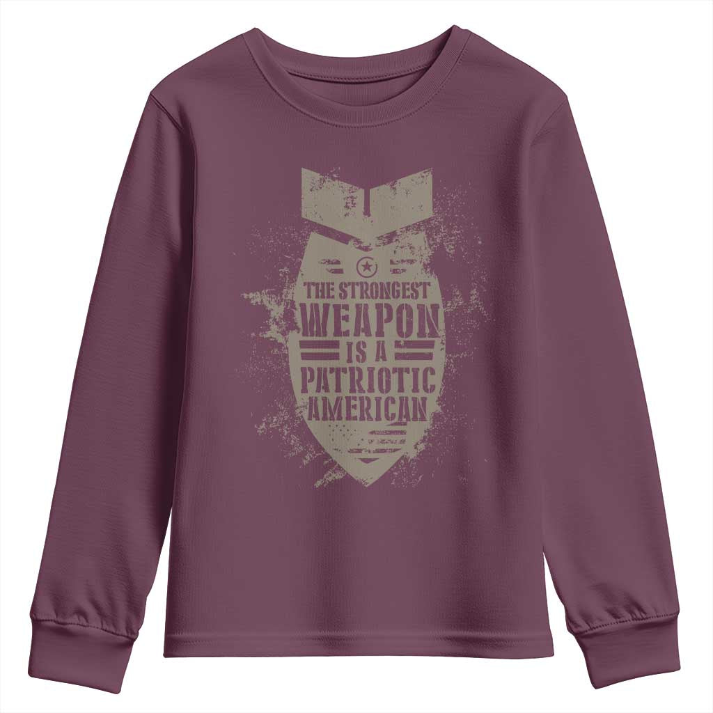The Strongest Weapon Is A Patriotic Youth Sweatshirt TS09 Maroon Print Your Wear