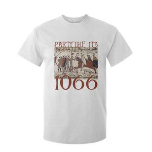 Medieval Bayeux Tapestry Hastings 1066 T Shirt For Kid Funny Party Like It's 1066 History Lover TS09 White Print Your Wear