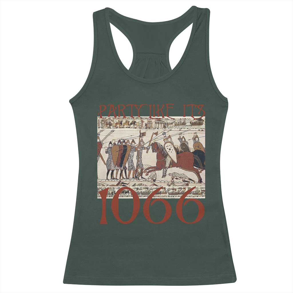 Medieval Bayeux Tapestry Hastings 1066 Racerback Tank Top Funny Party Like It's 1066 History Lover TS09 Dark Forest Green Print Your Wear