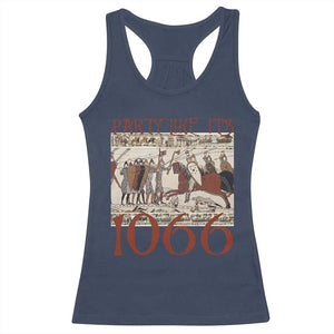 Medieval Bayeux Tapestry Hastings 1066 Racerback Tank Top Funny Party Like It's 1066 History Lover TS09 Navy Print Your Wear