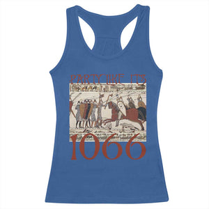 Medieval Bayeux Tapestry Hastings 1066 Racerback Tank Top Funny Party Like It's 1066 History Lover TS09 Royal Blue Print Your Wear