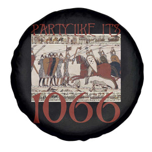 Medieval Bayeux Tapestry Hastings 1066 Spare Tire Cover Funny Party Like It's 1066 History Lover TS09 Print Your Wear