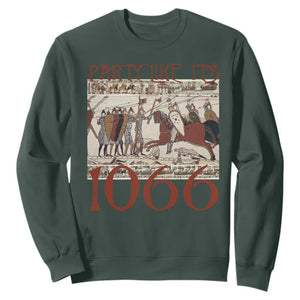 Medieval Bayeux Tapestry Hastings 1066 Sweatshirt Funny Party Like It's 1066 History Lover TS09 Dark Forest Green Print Your Wear