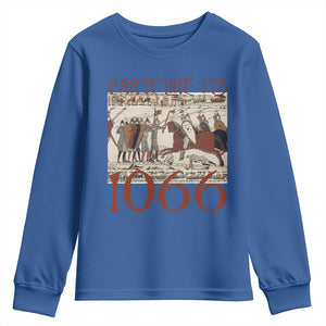Medieval Bayeux Tapestry Hastings 1066 Youth Sweatshirt Funny Party Like It's 1066 History Lover TS09 Royal Blue Print Your Wear