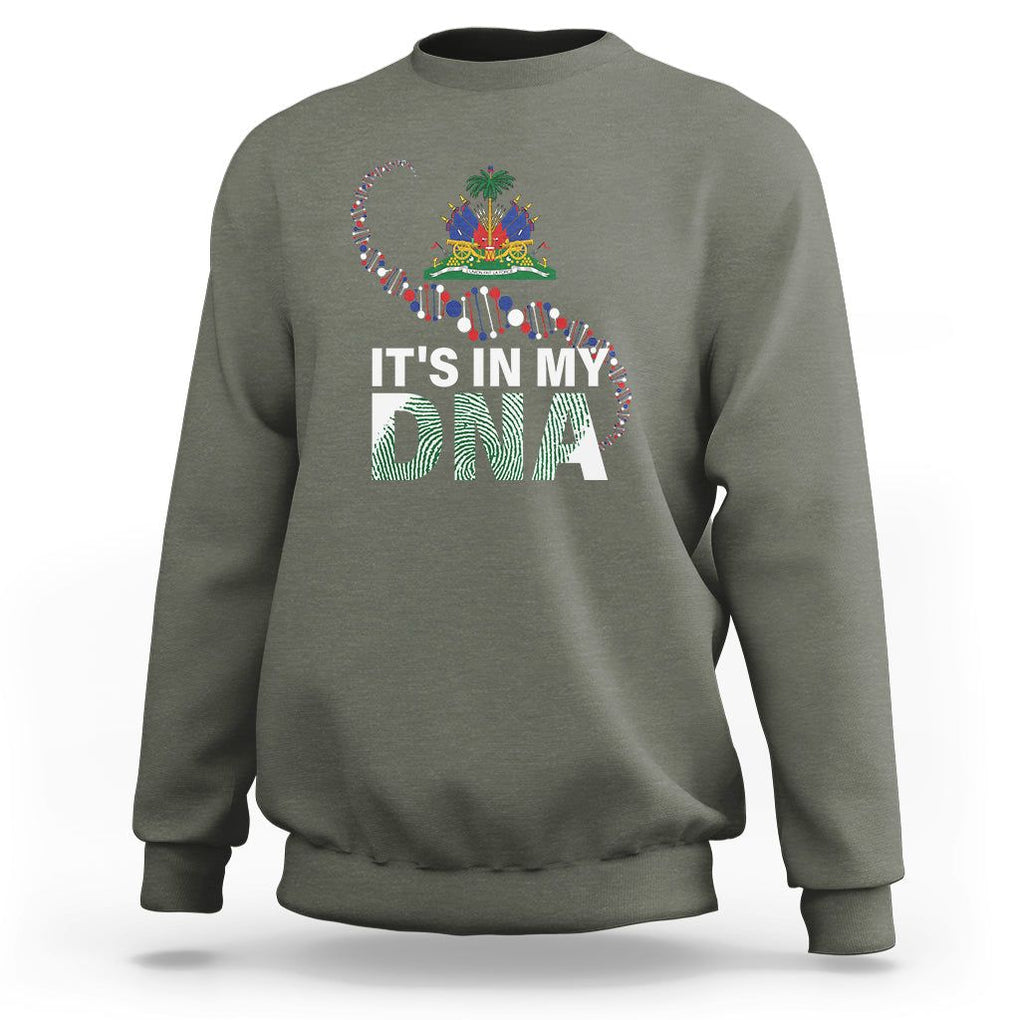 Haitian Sweatshirt It's In My DNA Haiti Patriotic TS09 Military Green Printyourwear