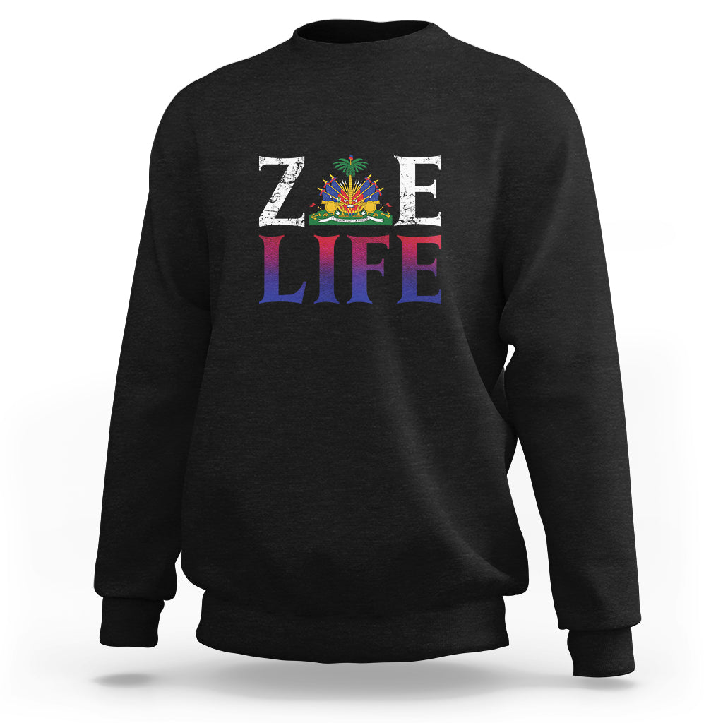 Haitian Sweatshirt Zoe Life Haiti Patriotic TS09 Black Printyourwear