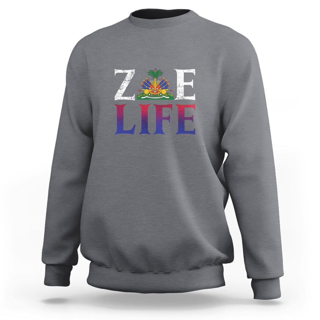 Haitian Sweatshirt Zoe Life Haiti Patriotic TS09 Charcoal Printyourwear